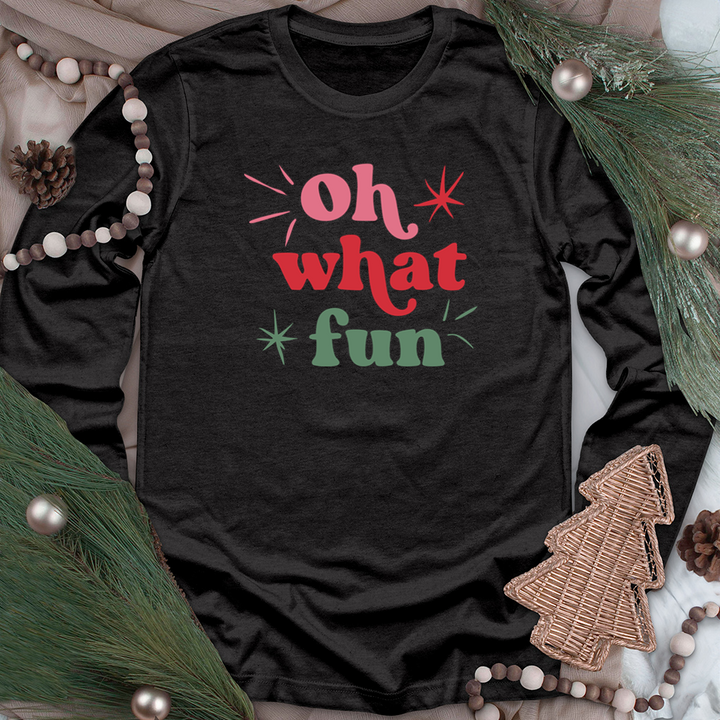 colorful oh what fun long sleeve unisex tee