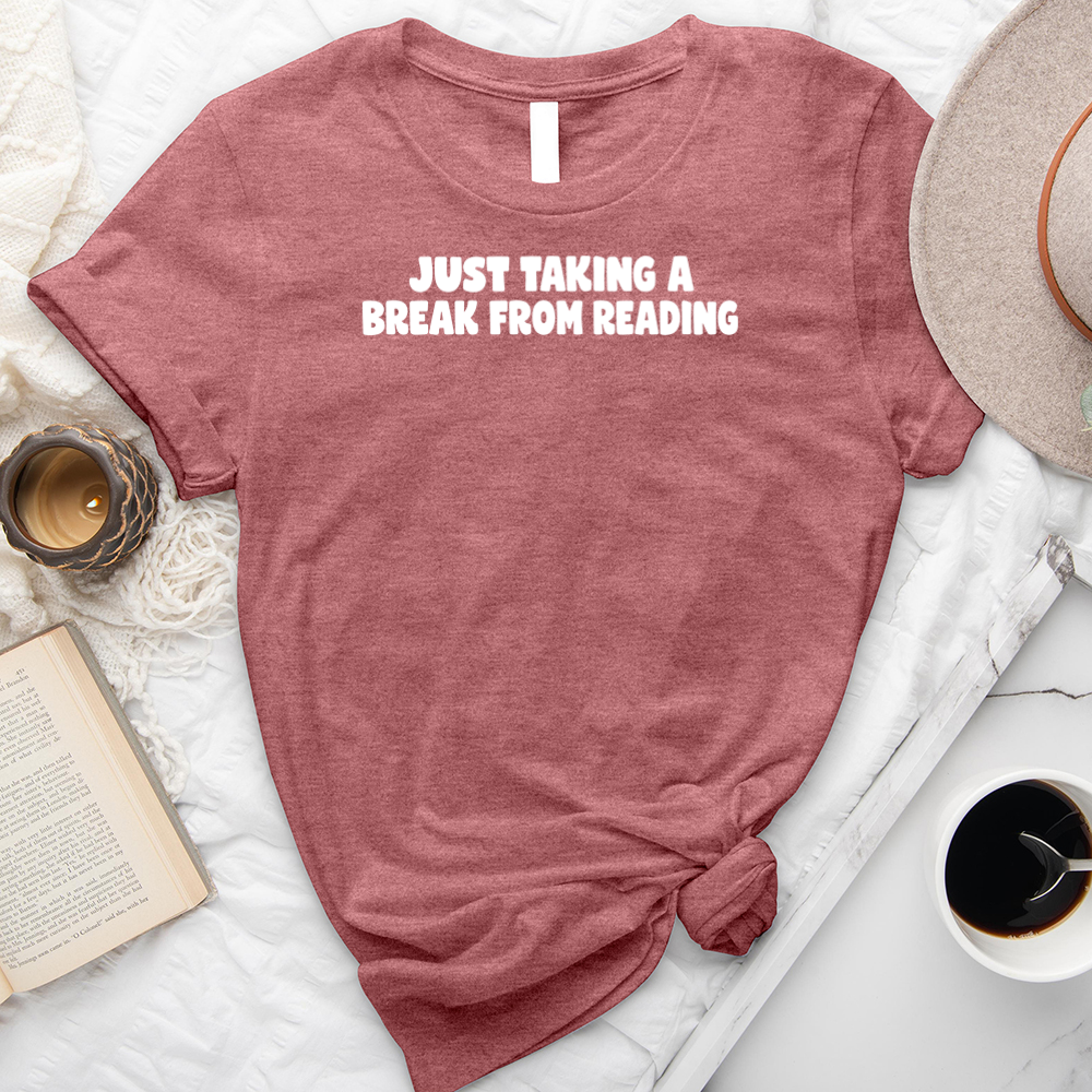 taking a break from reading unisex tee