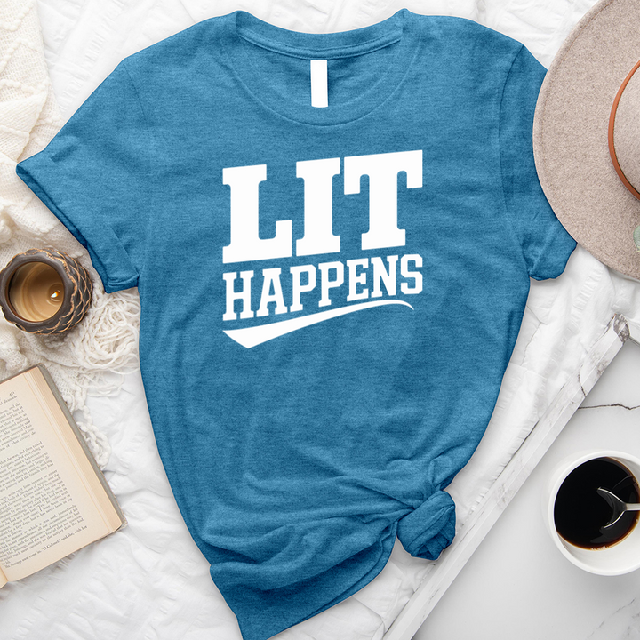 lit happens text unisex tee