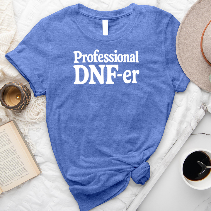 professional DNF-er unisex tee
