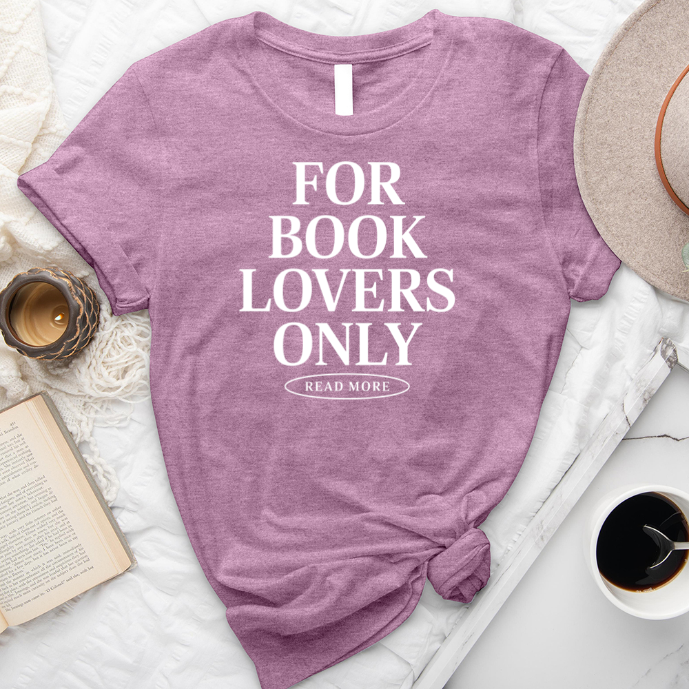 for book lovers only unisex tee