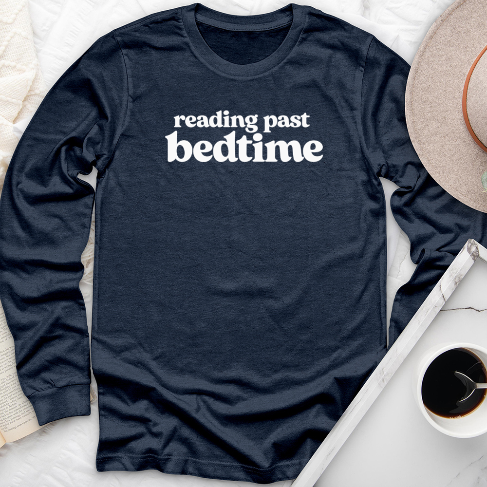 reading past bedtime long sleeve unisex tee