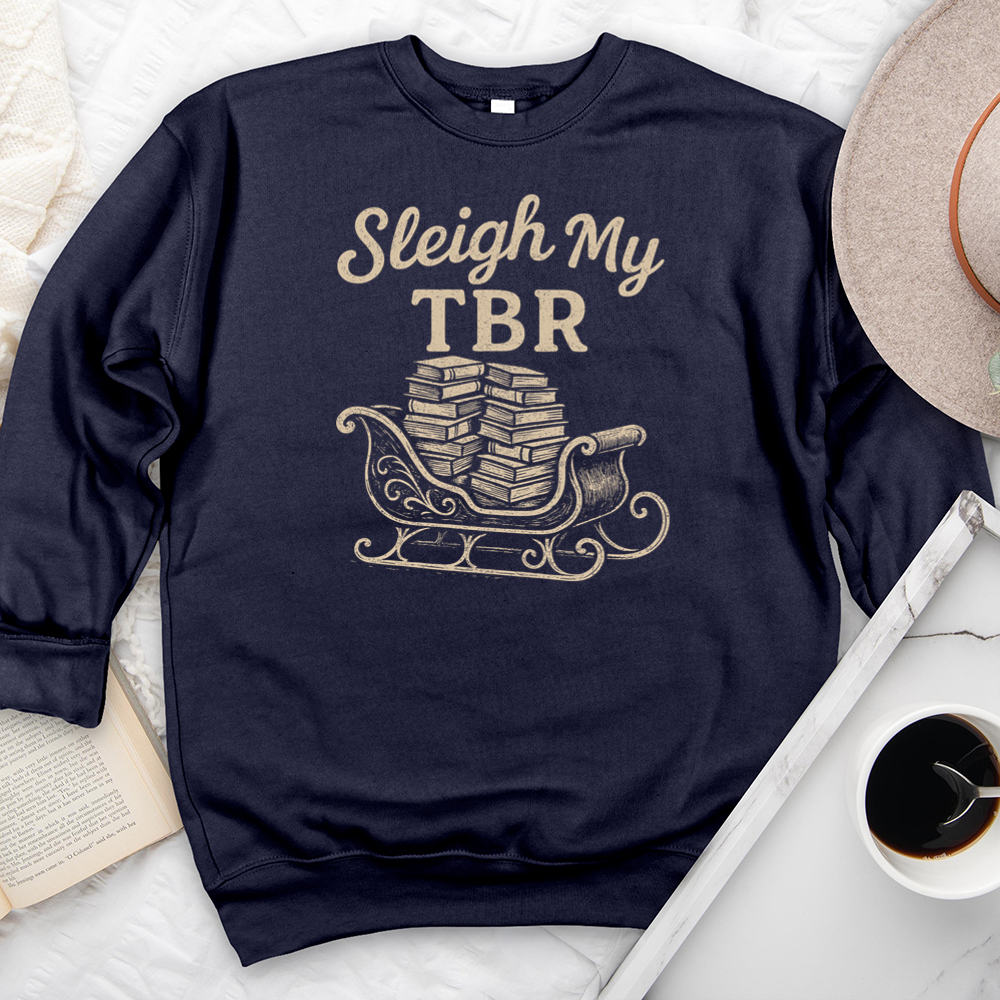 sleigh my tbr premium crewneck sweatshirt