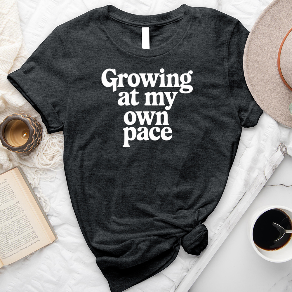 growing at my own pace unisex tee