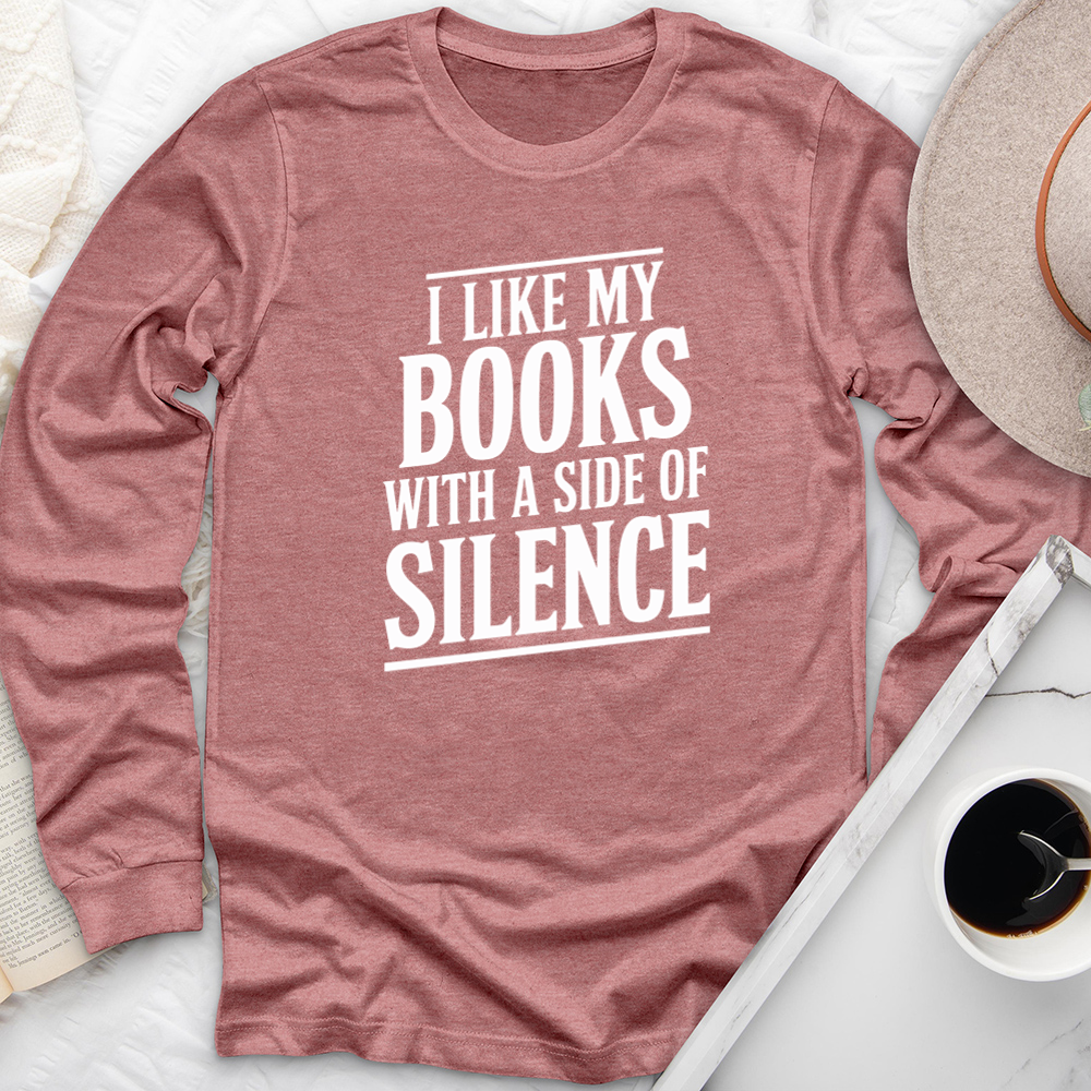 books with a side of silence long sleeve unisex tee