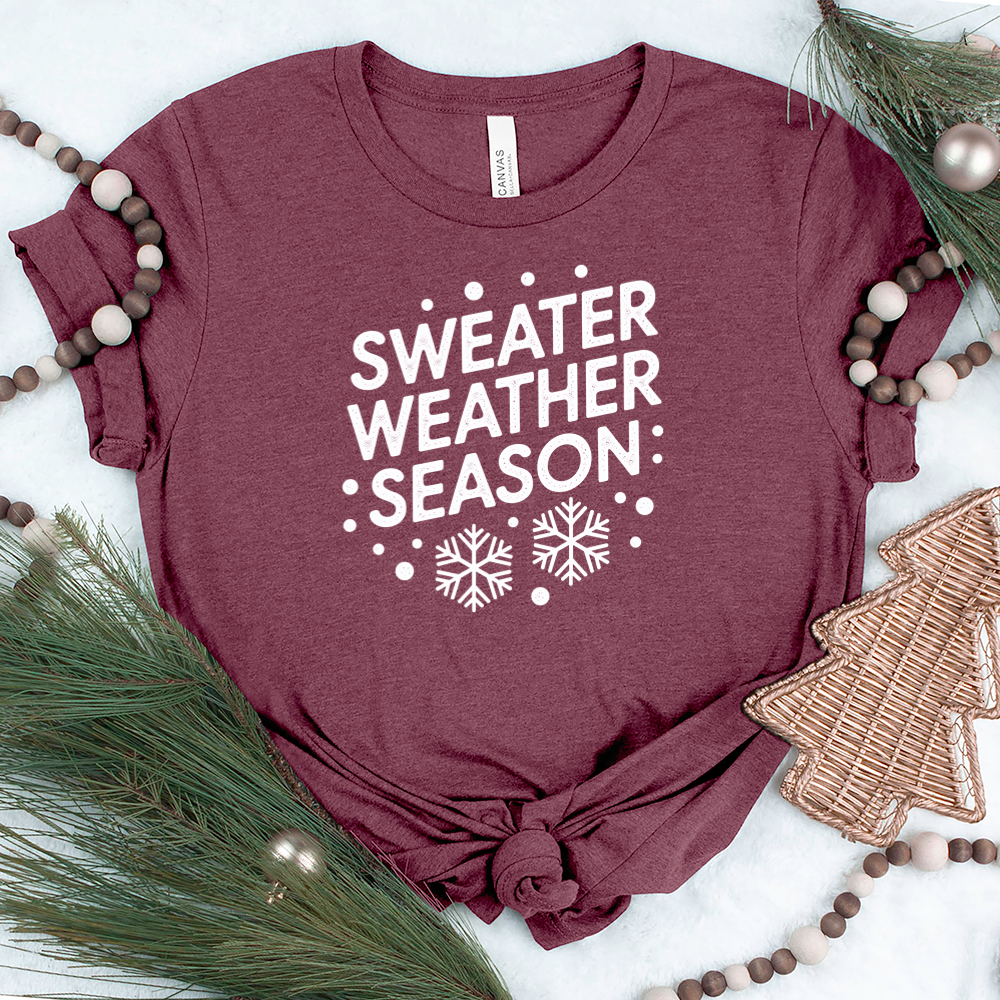 sweater weather season unisex tee