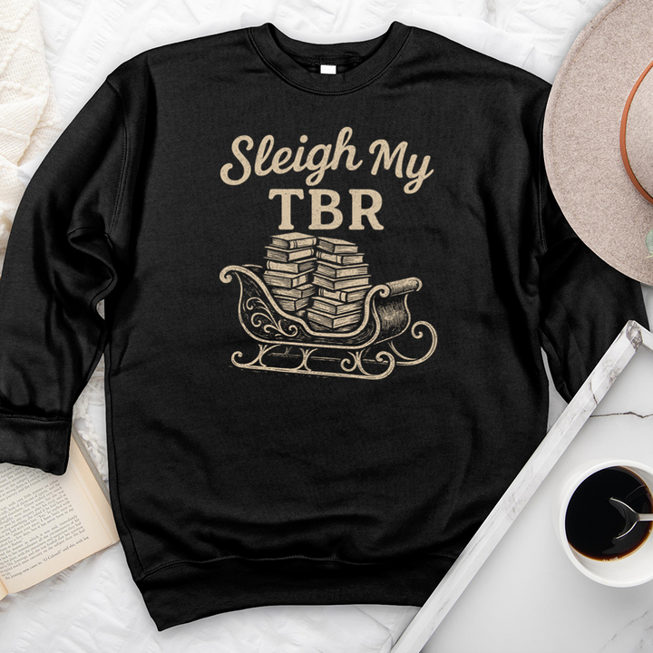 sleigh my tbr premium crewneck sweatshirt