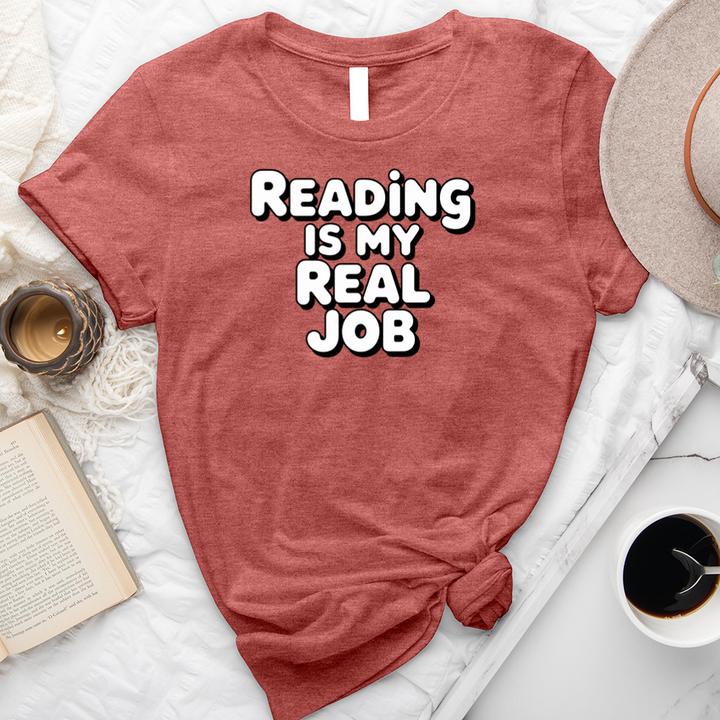 reading is my real job unisex tee