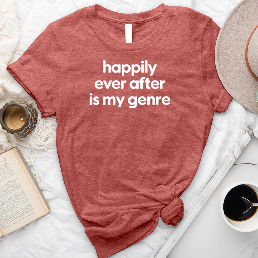 happily ever after is my genre unisex tee