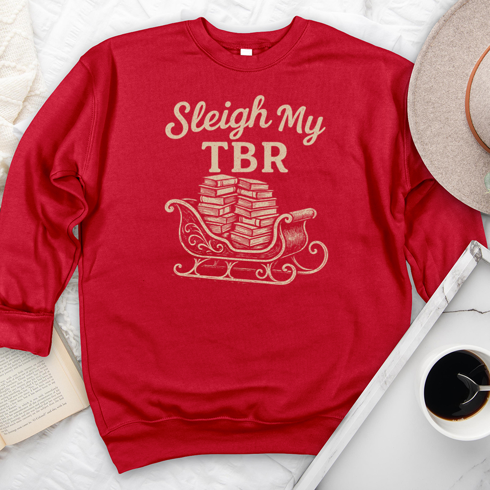sleigh my tbr premium crewneck sweatshirt