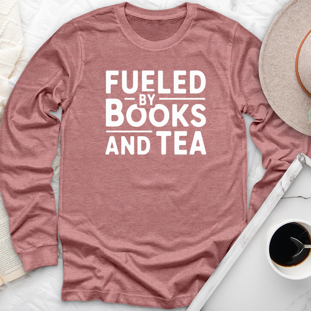 fueled by books and tea long sleeve unisex tee