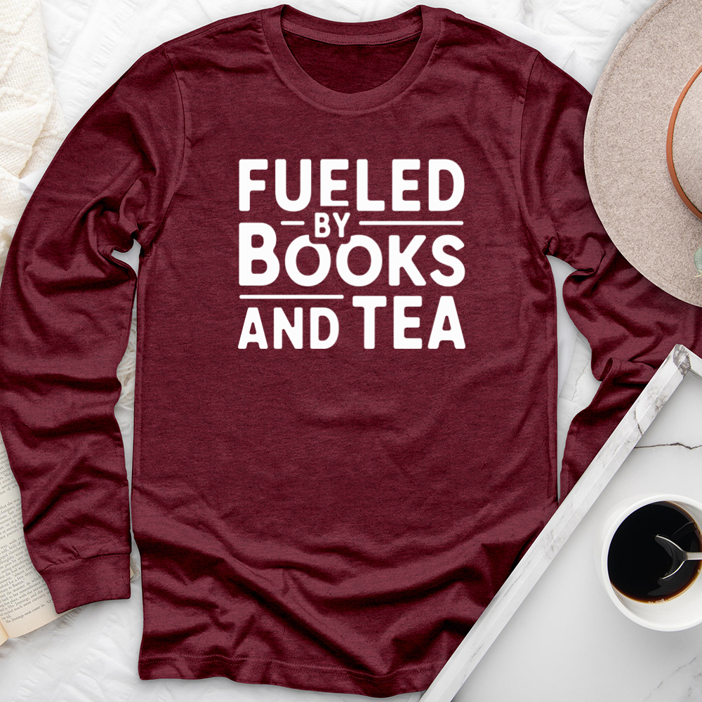fueled by books and tea long sleeve unisex tee