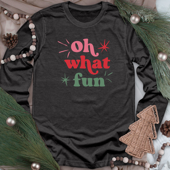colorful oh what fun long sleeve unisex tee