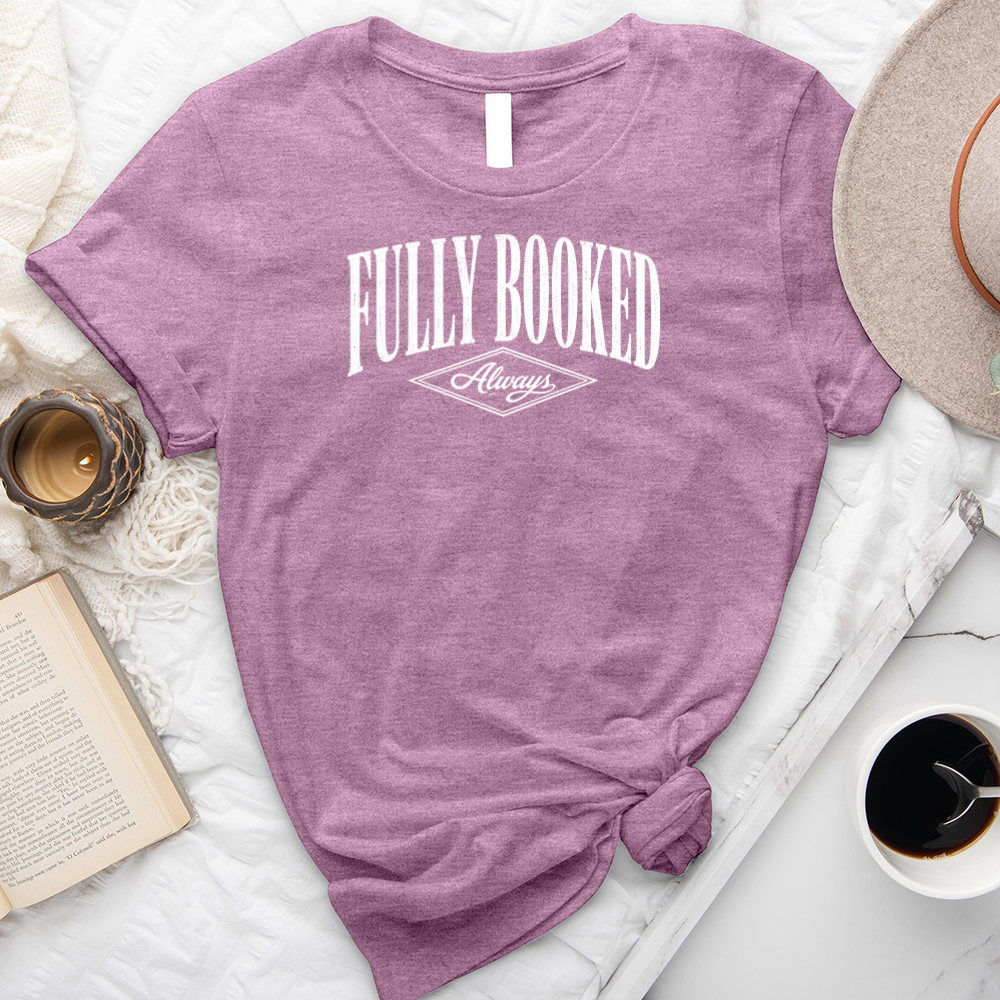 fully booked always unisex tee