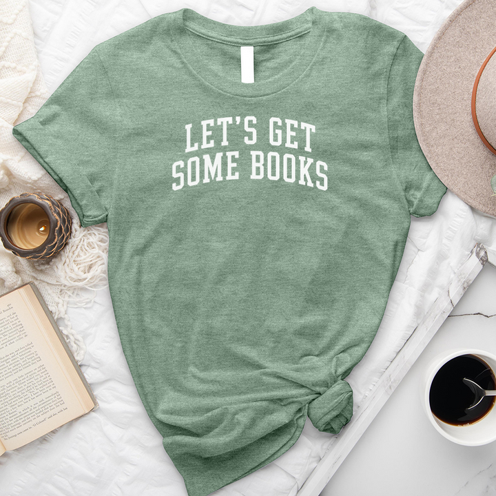 let's get some books unisex tee