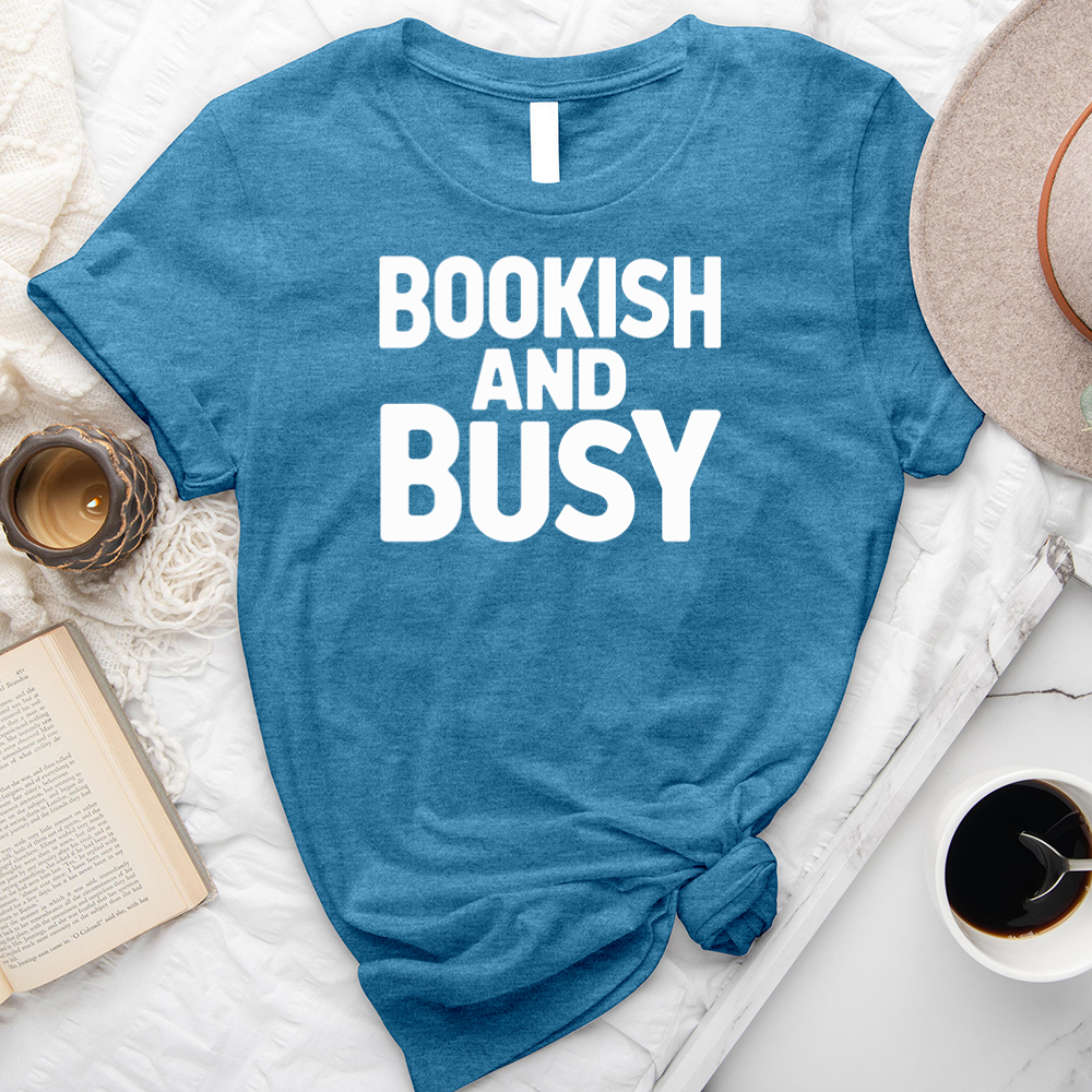 bookish and busy unisex tee
