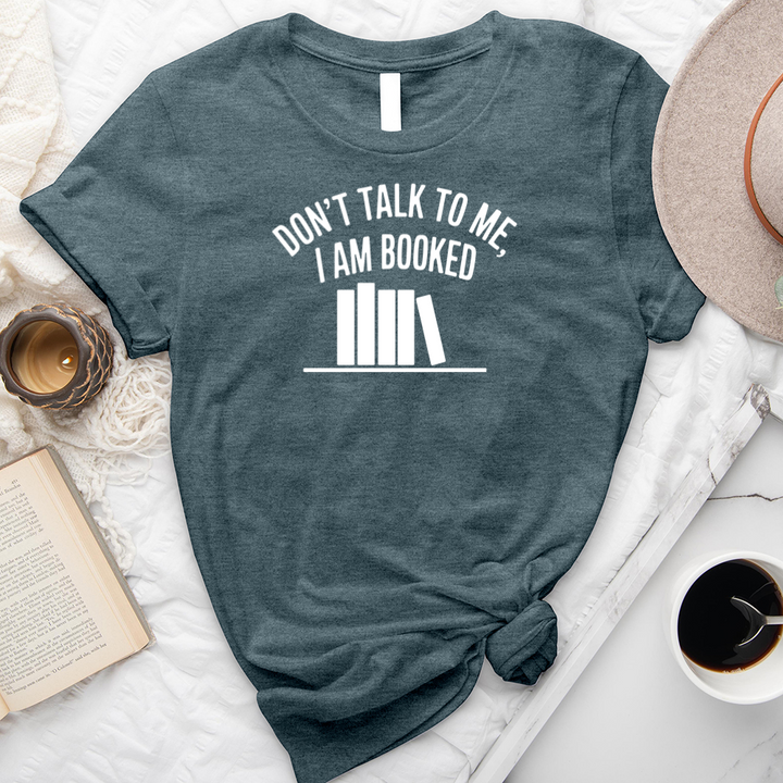 I am booked unisex tee