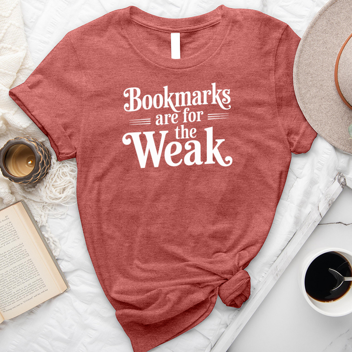bookmarks are for the weak unisex tee