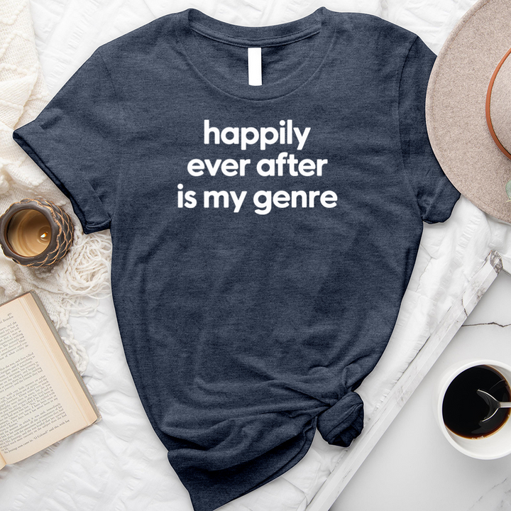 happily ever after is my genre unisex tee