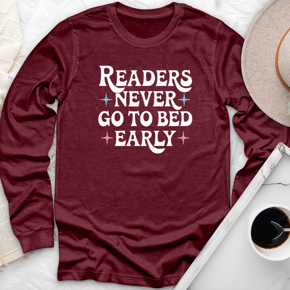 readers never go to bed early long sleeve unisex tee
