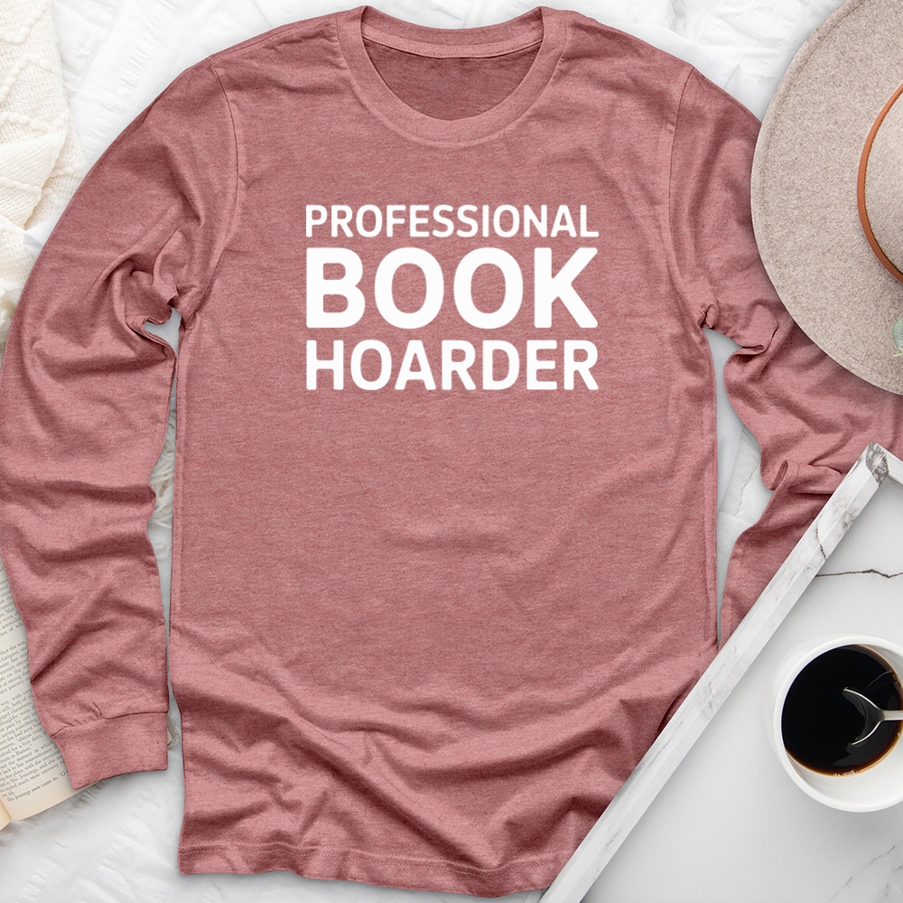professional book hoarder long sleeve unisex tee