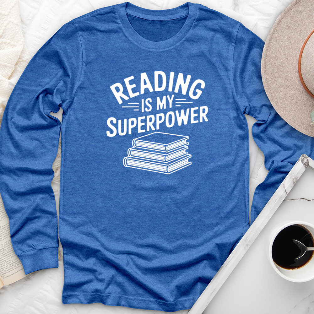reading is my superpower long sleeve unisex tee