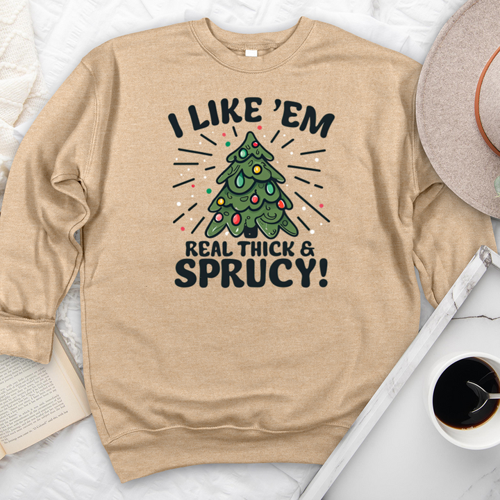 real thick and sprucy premium crewneck sweatshirt