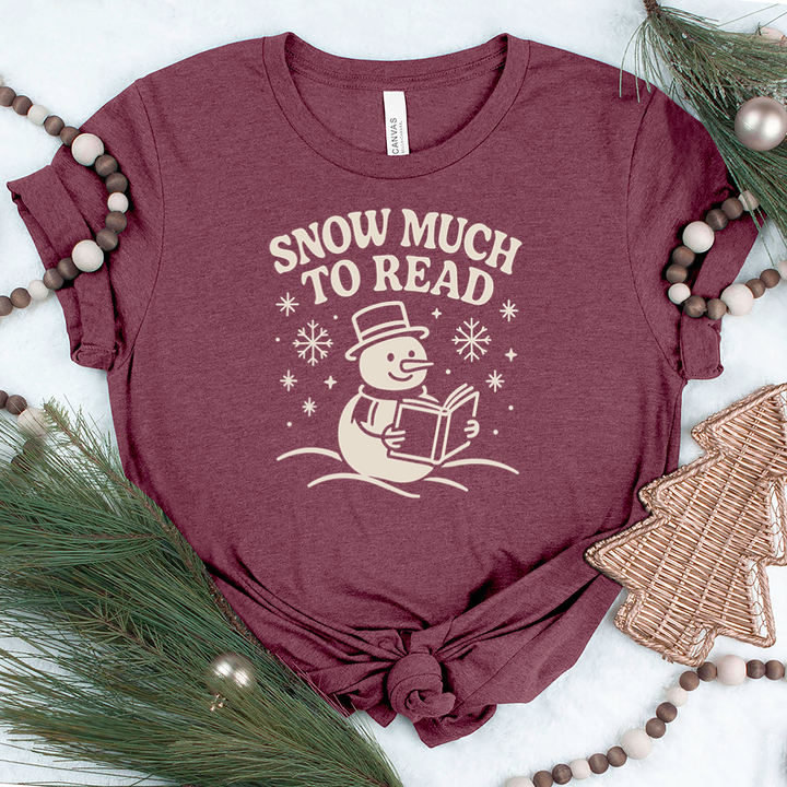 snow much to read unisex tee