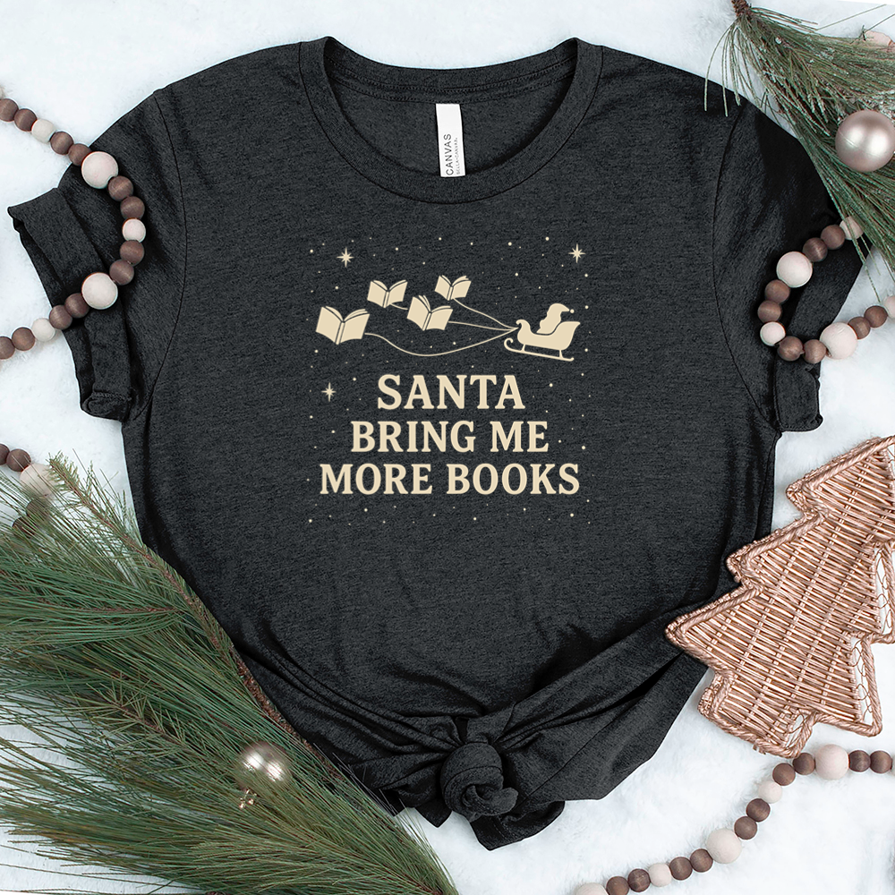 santa bring me more books unisex tee