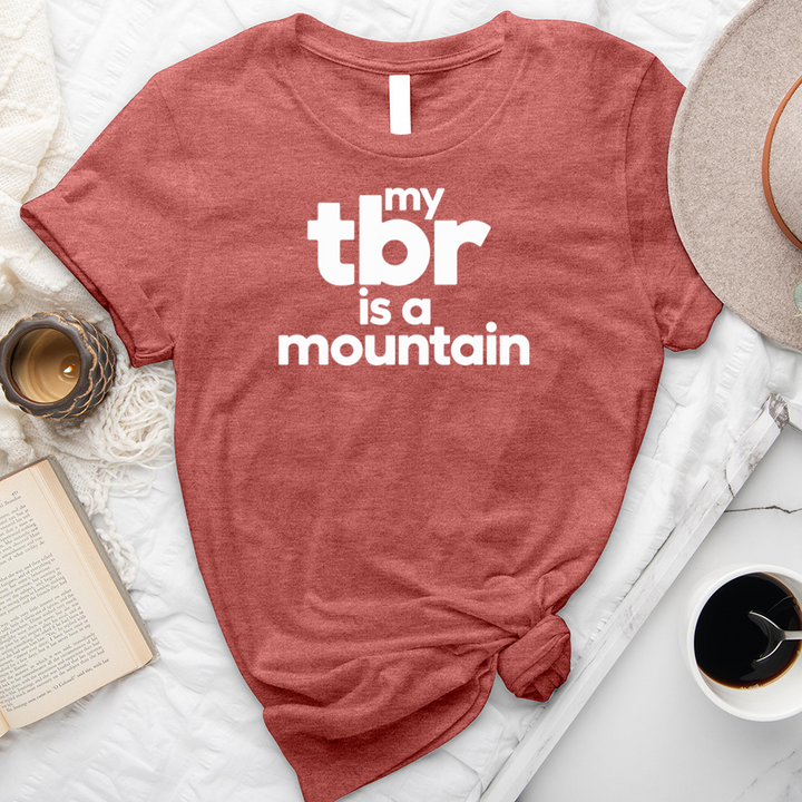 my tbr is a mountain unisex tee
