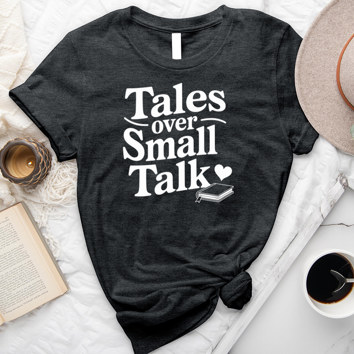tales over small talk unisex tee