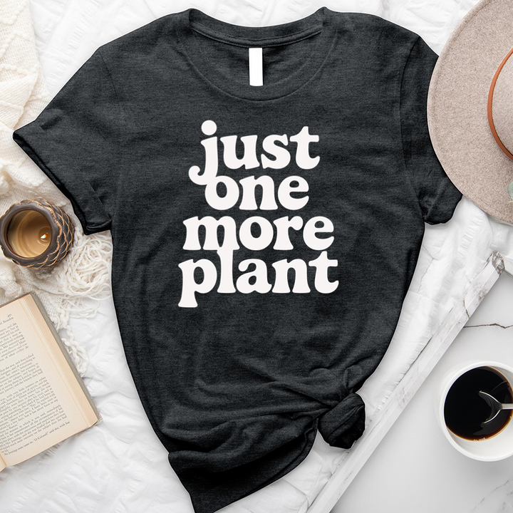 one more plant text unisex tee