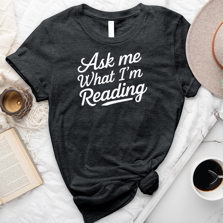 ask me what I'm reading tee lc