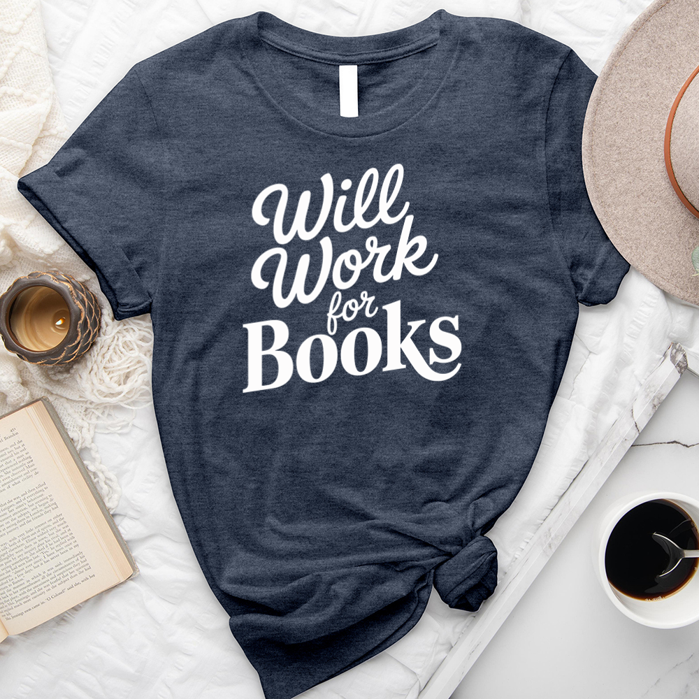 will work for books unisex tee