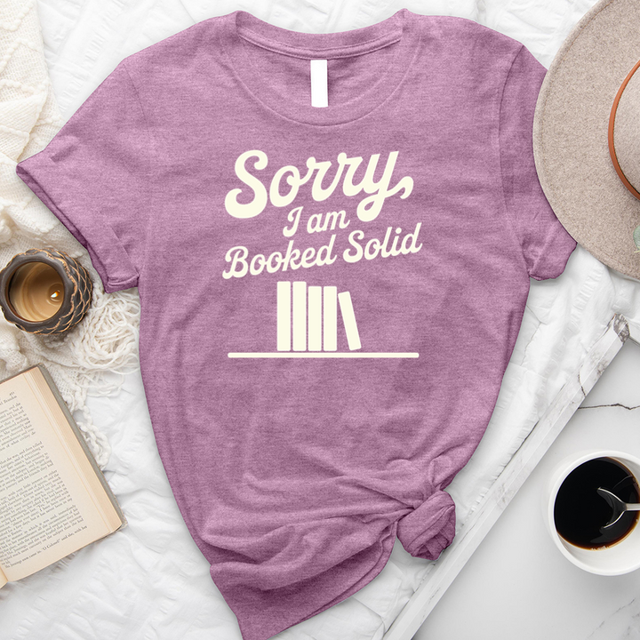 I am booked solid unisex tee