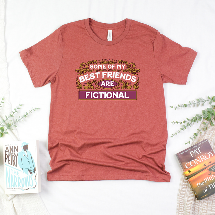 best friends are fictional unisex tee
