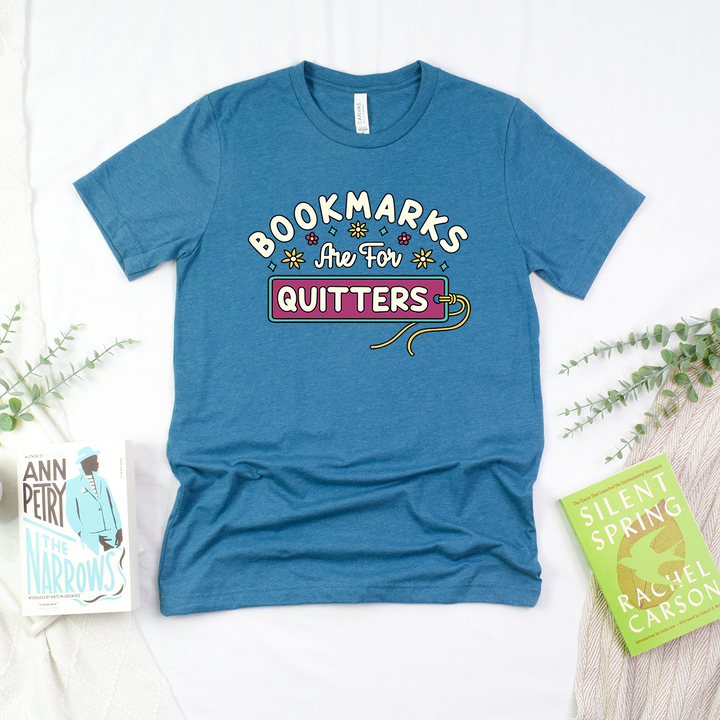 bookmarks are for quitters only unisex tee
