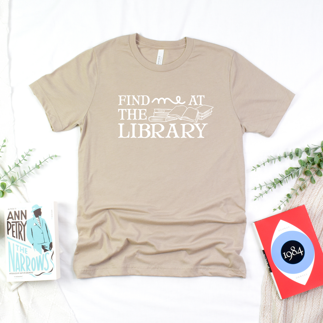 find me at the library unisex tee