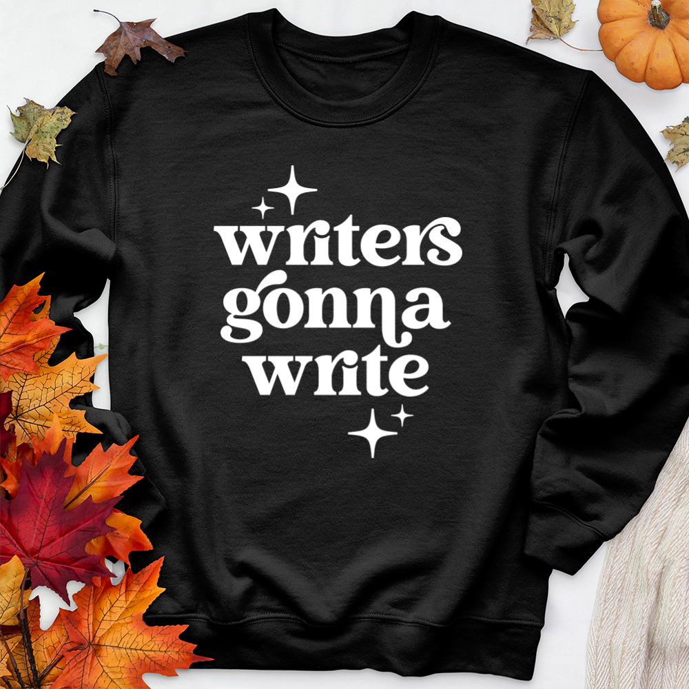writers gonna write premium crewneck sweatshirt