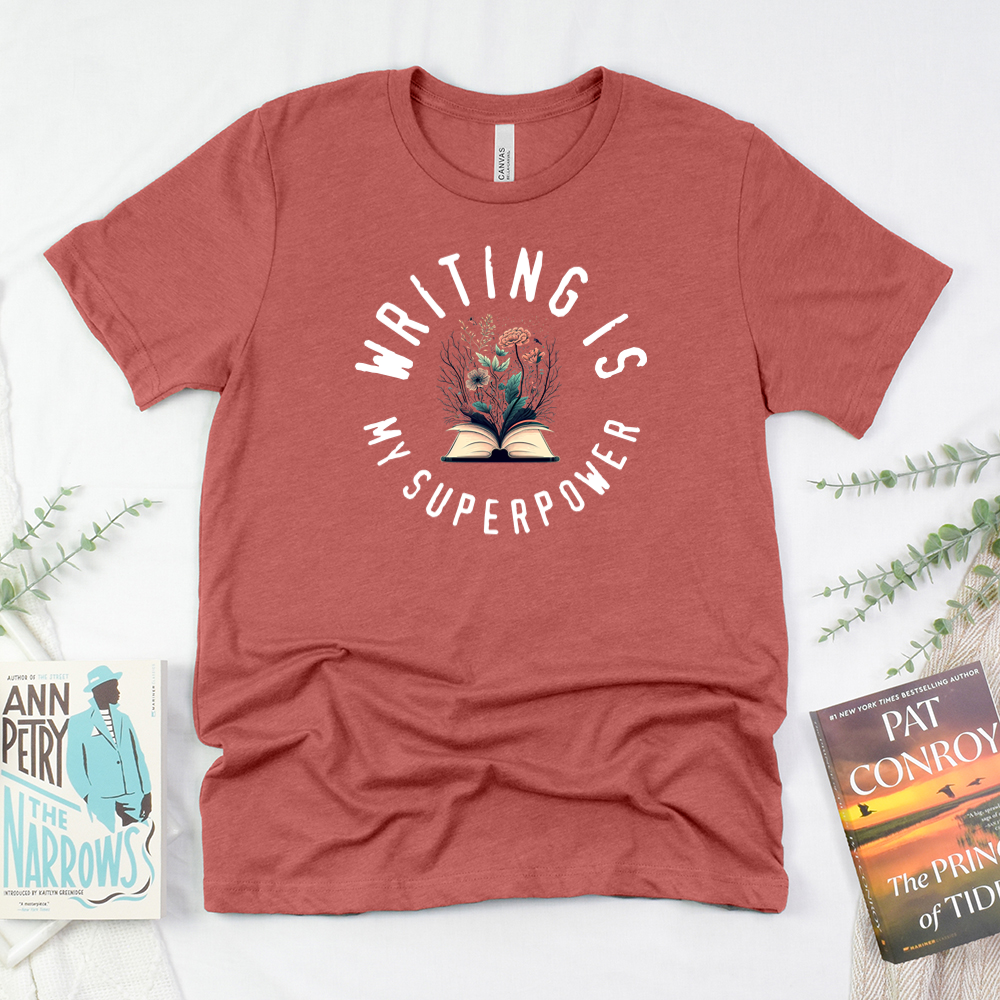 writing is my superpower unisex tee