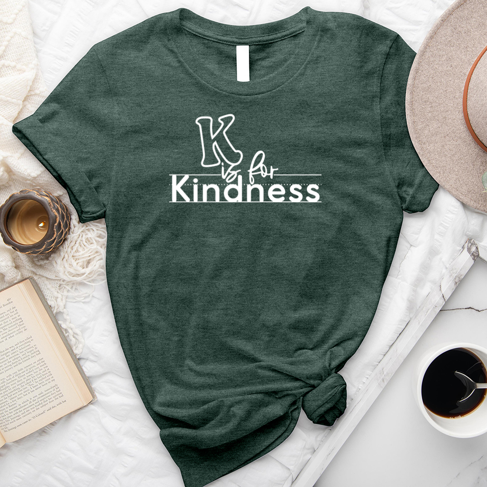 k is for kindness unisex tee