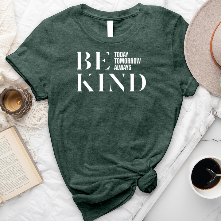 be kind always unisex tee