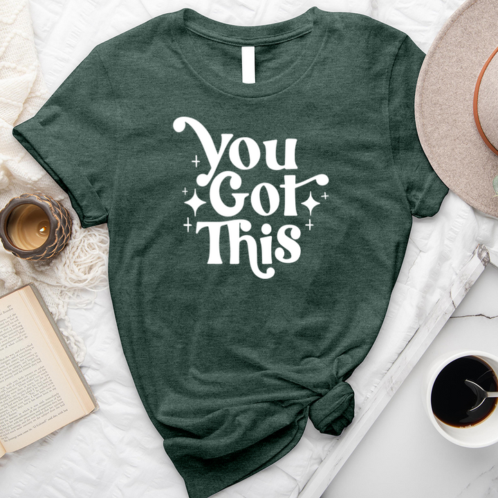 you got this unisex tee