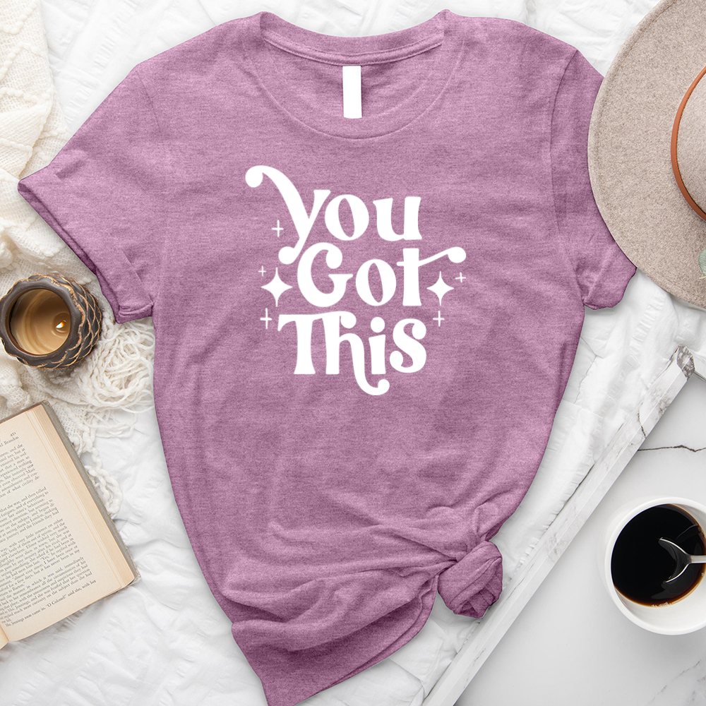 you got this unisex tee