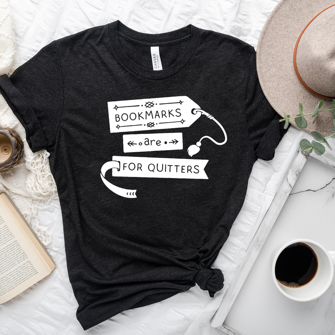 bookmarks are for quitters unisex tee