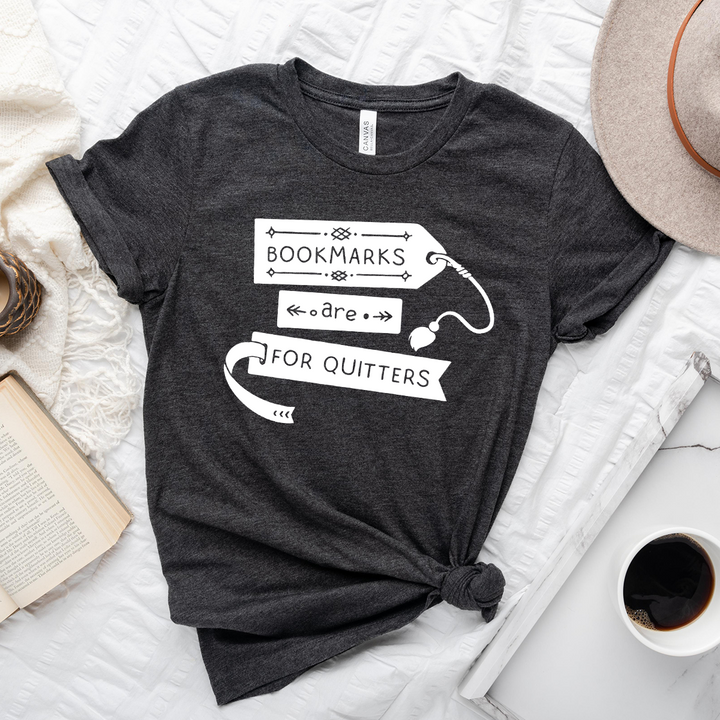 bookmarks are for quitters unisex tee