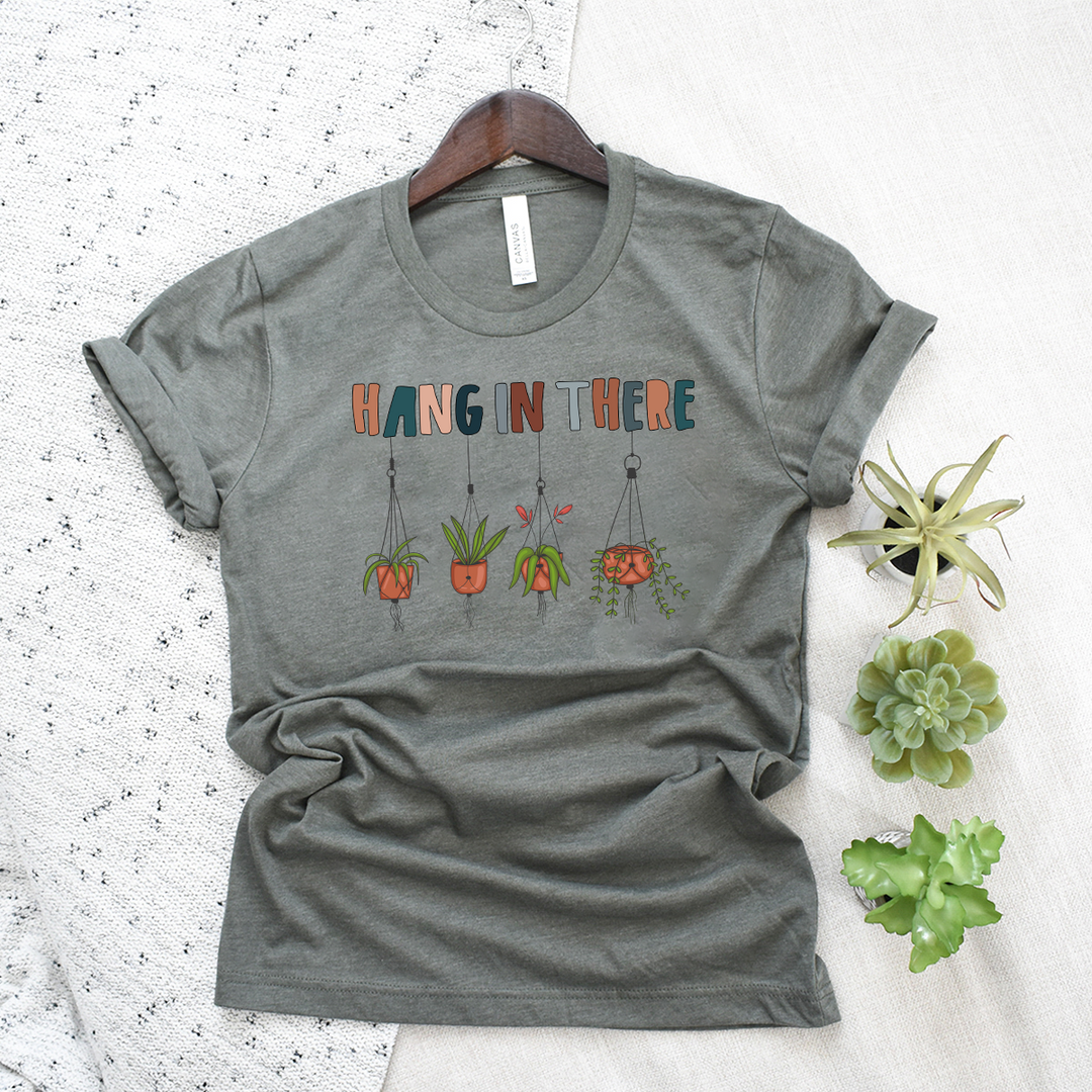 hang in there unisex tee