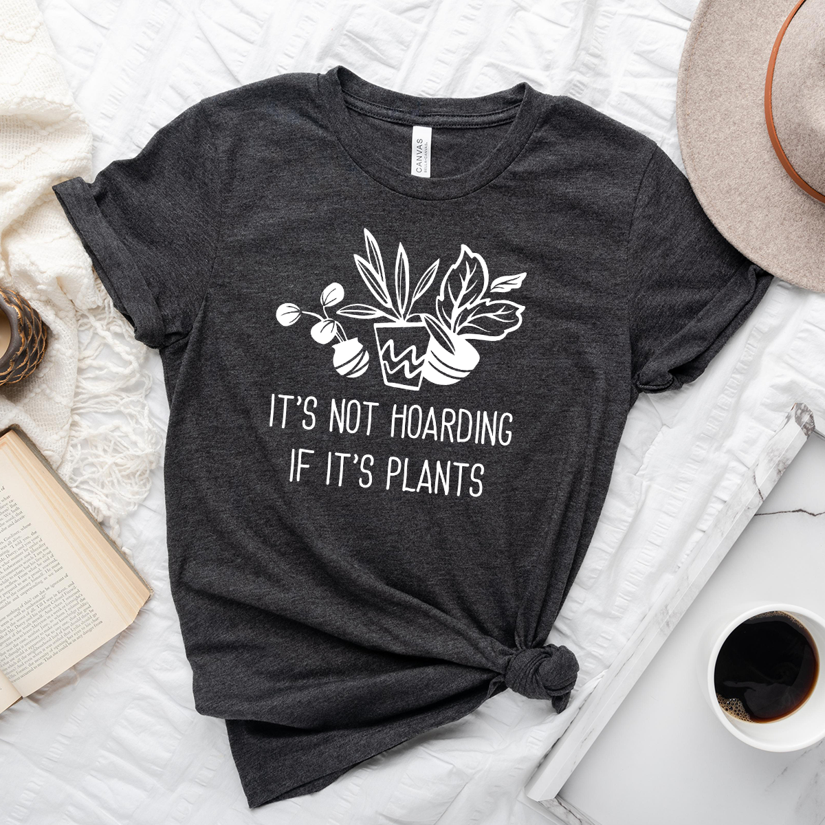 it's not hoarding if it's plants unisex tee – Piper and Ivy