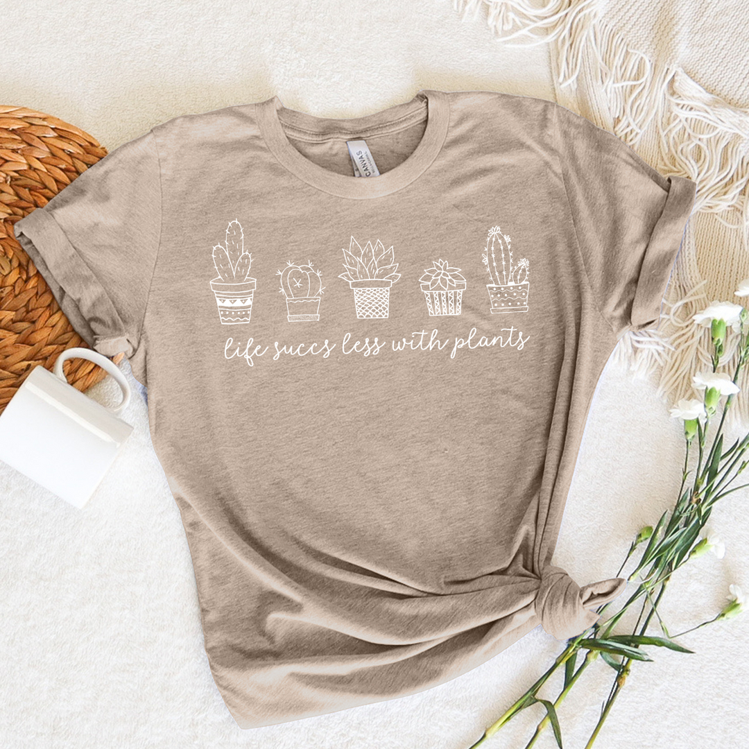 life succs less with plants unisex tee