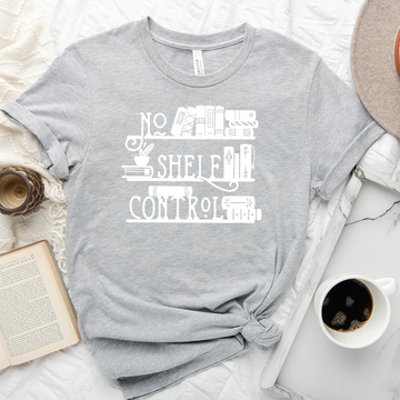 no shelf control unisex tee – Piper and Ivy